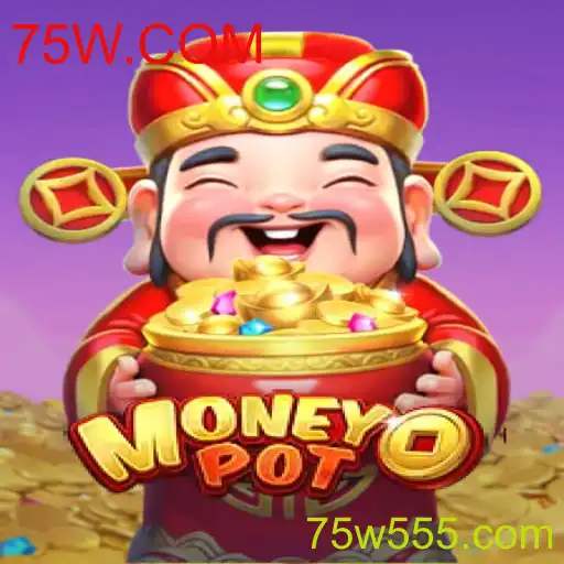 Conheça o Jogo MoneyPot: Diversão e Estratégia com 75W.COM