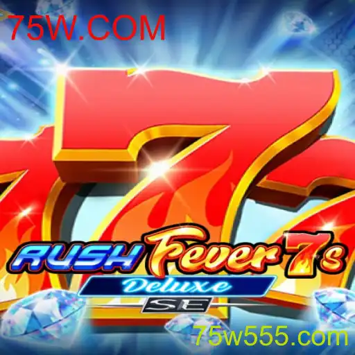 Explorando RushFever7sDeluxeSE: Diversão e Estratégia no Mundo dos Jogos